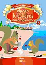 Cipcan Kuddüs İsmini Öğreniyor-6