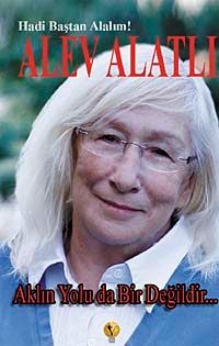 Aklın Yolu da Bir Değildir...