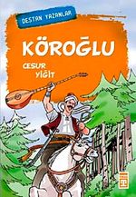 Köroğlu & Cesur Yiğit