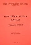1897 T&uuml;rk-Yunan Savaşı ( Tesalya Tarihi)