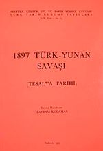 1897 Türk-Yunan Savaşı ( Tesalya Tarihi)