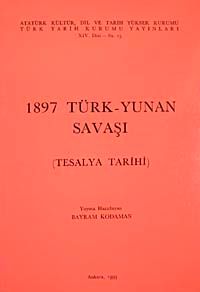 1897 Türk-Yunan Savaşı ( Tesalya Tarihi)