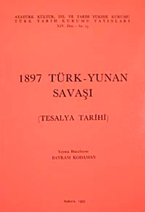 1897 Türk-Yunan Savaşı ( Tesalya Tarihi)