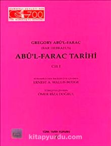 Abü'l - Farac Tarihi Cilt 1