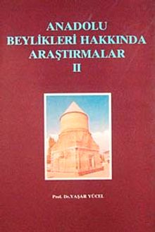 Anadolu Beylikleri Hakkında Araştırmalar 2