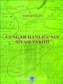 Cungar Hanlığı'nın Siyasi Tarihi