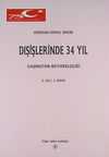 Dışişlerinde 34 Yıl (Cilt 2) Kısım 2 Vaşington B&uuml;y&uuml;kel&ccedil;iliği
