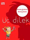 &Uuml;&ccedil; Dilek