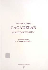 Gagauzlar (Hıristiyan Türkler)