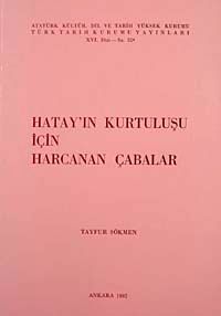 Hatay'ın Kurtuluşu İçin Harcanan Çabalar