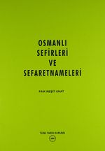 Osmanlı Sefirleri ve Sefaretnameleri