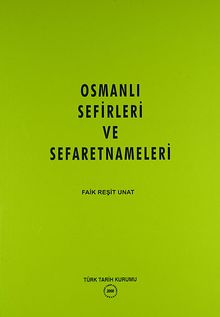 Osmanlı Sefirleri ve Sefaretnameleri