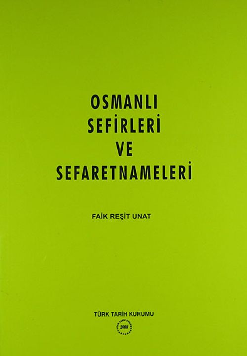 Osmanlı Sefirleri ve Sefaretnameleri
