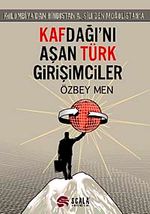 Kafdağı'nı Aşan Türk Girişimciler & Kolombiya'dan Hindistan'a, Şili'den Moğolistan'a