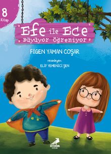 Efe ile Ece Büyüyor Öğreniyor (8 Kitap)