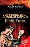 Shakespeare'in B&uuml;y&uuml;k Yalanı (Cep Boy)
