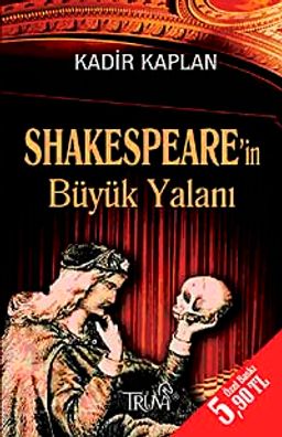 Shakespeare'in Büyük Yalanı (Cep Boy)