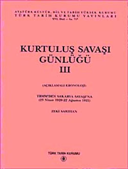 Kurtuluş Savaşı Günlüğü- III