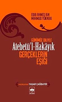 Atebetü'l-Hakayık & Gerçeklerin Eşiği