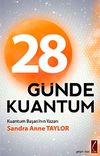 28 G&uuml;nde Kuantum