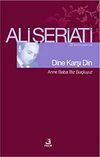 Dine Karşı Din & Anne Baba Biz Su&ccedil;luyuz