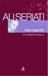 Dine Karşı Din &amp; Anne Baba Biz Suçluyuz