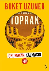 Toprak / Uyumsuz Defne Kaman'ın Maceraları (Sarı Kapak)