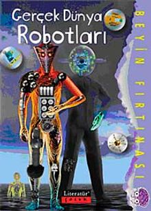 Gerçek Dünya Robotları / Beyin Fırtınası