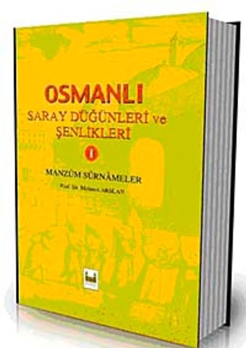 Osmanlı Saray Düğünleri ve Şenlikleri 1