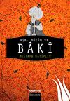 Aşk, H&uuml;z&uuml;n ve Baki