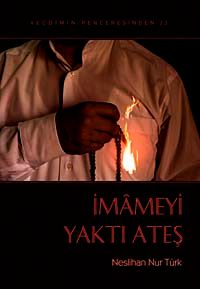 İmameyi Yaktı Ateş