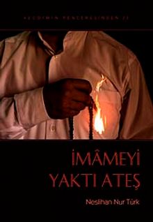 İmameyi Yaktı Ateş