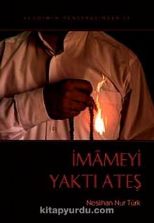 İmameyi Yaktı Ateş - Neslihan Nur Türk