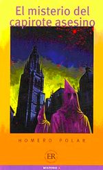 El Misterio del Capirote Asesino (Nivel 2) 650 Palabras - İspanyolca okuma kitabı