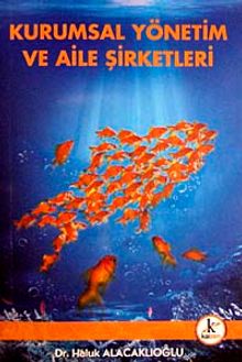 Kurumsal Yönetim ve Aile Şirketleri