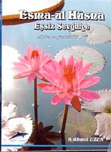 Eşsiz Sevgili & Esma-ül Hüsna