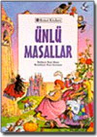 Ünlü Masallar & Andersen ve Grimm'den Masallar
