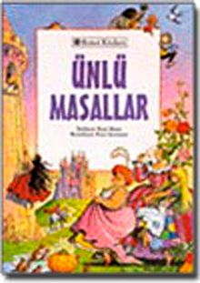 Ünlü Masallar & Andersen ve Grimm'den Masallar