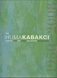 The Huma Kabakçı Koleksiyonu