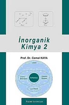 İnorganik Kimya 2 / Cemal Kaya