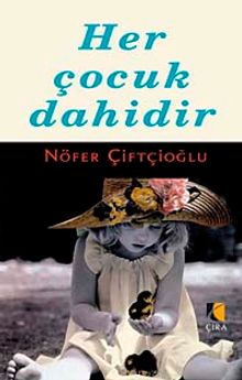Her Çocuk Dahidir