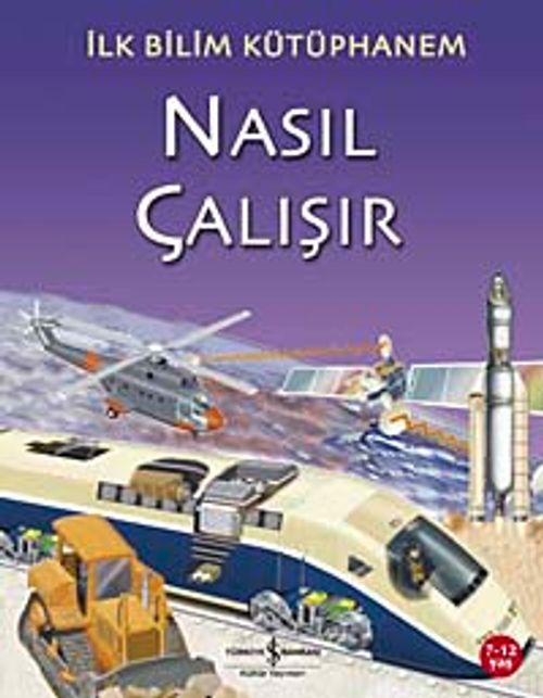 Nasıl Çalışır / İlk Bilim Kütüphanem