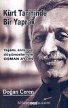 Kürt Tarihinde Bir Yaprak & Yaşamı, Anıları ve Düşünceleriyle Osman Aydın