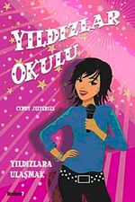 Yıldızlara Ulaşmak / Yıldızlar Okulu-1
