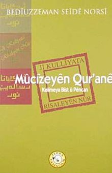 Mucizeyen Our'ane & Kelimeya Bist u Pencan (Mucizat-ı Kur'aniye)