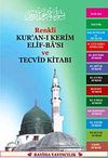 Renkli Kur'an-ı Kerim Elif-Ba'sı ve Tecvid Kitabı