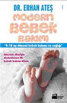 Modern Bebek Bakımı & 0-12 Ay Dönemi Bebek Bakımı ve Sağlığı