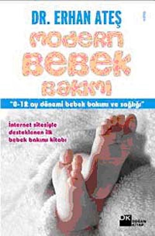 Modern Bebek Bakımı & 0-12 Ay Dönemi Bebek Bakımı ve Sağlığı