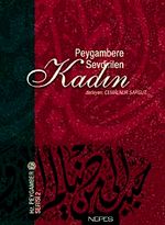 Peygambere Sevdirilen Kadın (Büyük Boy)