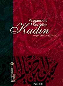 Peygambere Sevdirilen Kadın (Büyük Boy)